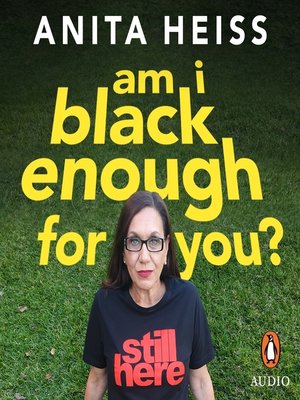 Am I Black Enough For You? - Audiobook